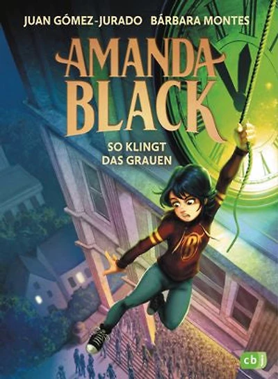 Amanda Black: So klingt das Grauen - Der fünfte mysteriöse Fall der Schatzjägerin! Für Kinder ab 9 Jahren