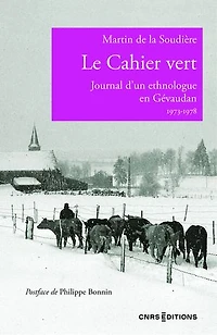 Le Cahier vert - Journal d'un ethnologue en Gévaudan 1973-1978