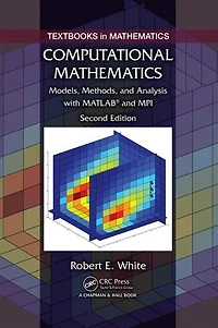 Computational Mathematics: Models, Methods, and Analysis with MATLAB' MPI
