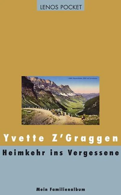 Heimkehr ins Vergessene: Mein Familienalbum