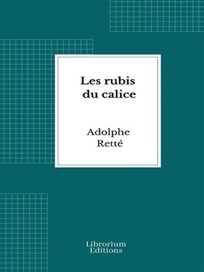 Les rubis du calice