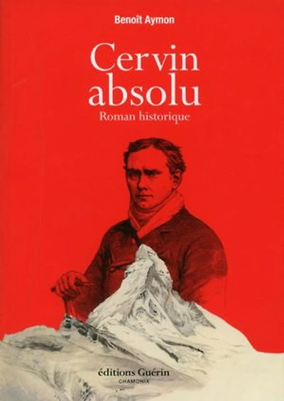 Cervin absolu: roman historique