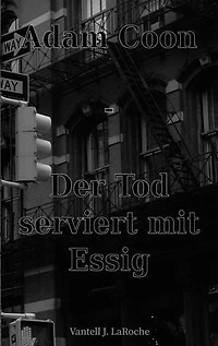 Adam Coon - Der Tod serviert mit Essig, Band 1