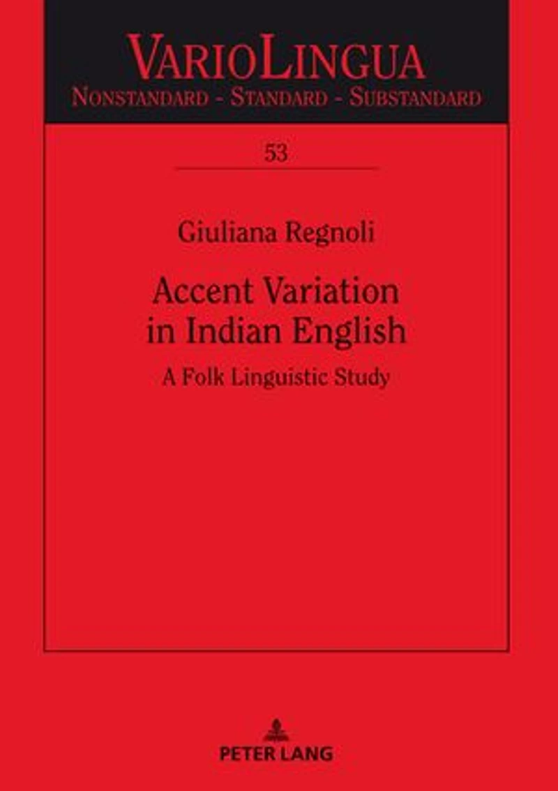 Accent Variation Indian English: A Folk Linguistic Study