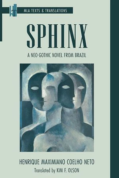 Sphinx: A Neo-Gothic Novel from Brazil