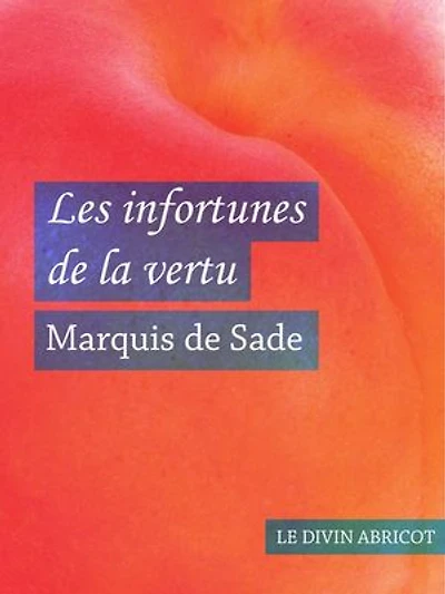 Les infortunes de la vertu (érotique)