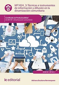 Técnicas e instrumentos de información y difusión en la dinamización comunitaria. SSCB0109