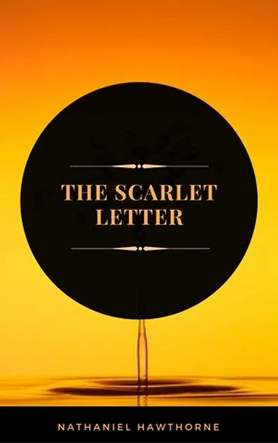 The Scarlet Letter (ArcadianPress Edition)