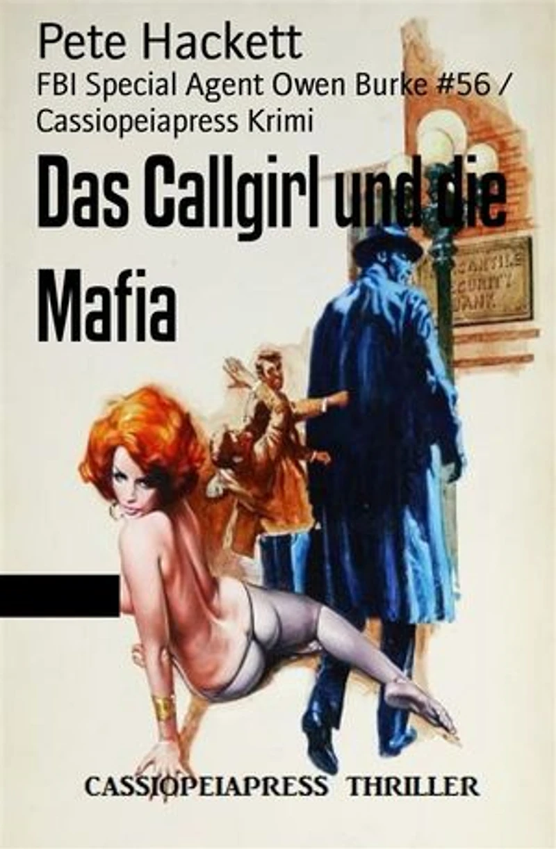 Das Callgirl und die Mafia: FBI Special Agent Owen Burke #56 / Cassiopeiapress Krimi