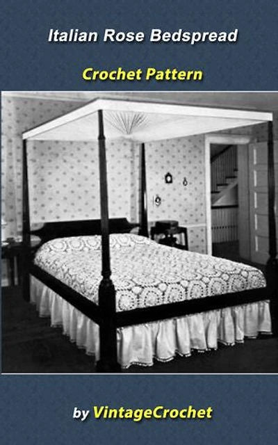 Italian Rose Bedspread Vintage Crochet Pattern