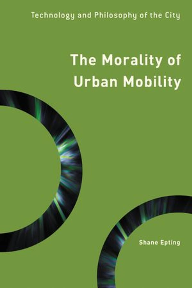 the Morality of Urban Mobility: Technology and Philosophy City