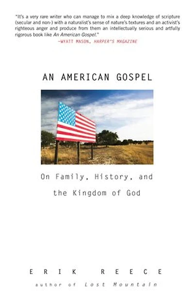 An American Gospel: On Family, History, And The Kingdom Of God