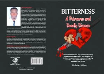 BITTERNESS,a Poisonous and Deadly disease: How bitterness starts and grows