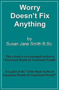 Worry Doesn't Fix Anything