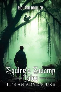 Squires Swamp Tales