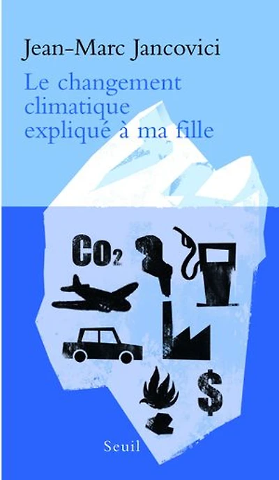 Le changement climatique expliqué à ma fille