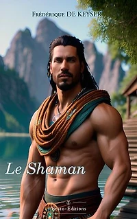 Le Shaman: Chroniques des Déesses
