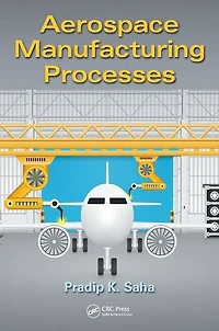 Aerospace Manufacturing Processes