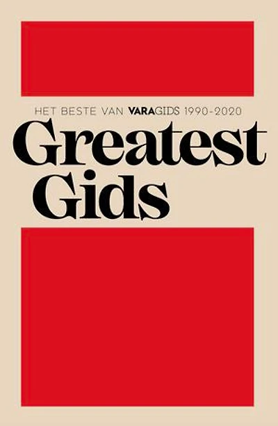 Greatest Gids: Het beste van VARAgids 1990-2020