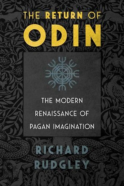 The Return of Odin: Modern Renaissance Pagan Imagination