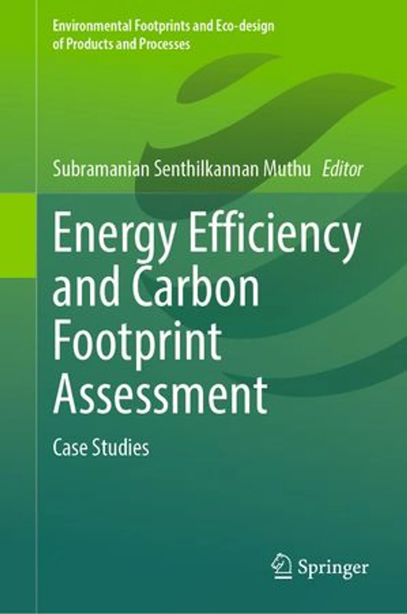 Energy Efficiency and Carbon Footprint Assessment: Case Studies