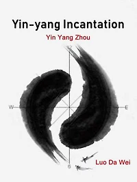 Yin-yang Incantation: Volume 3