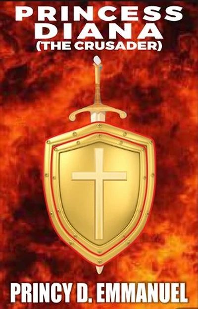 PRINCESS DIANA: THE CRUSADER
