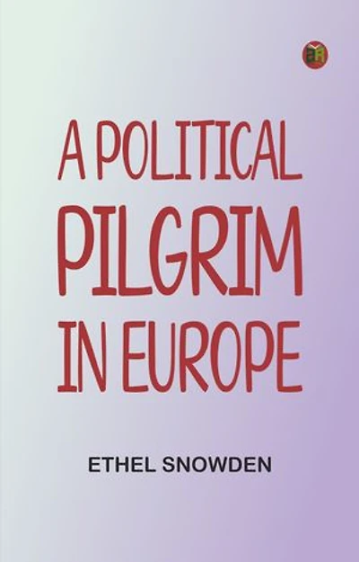 A political pilgrim in Europe