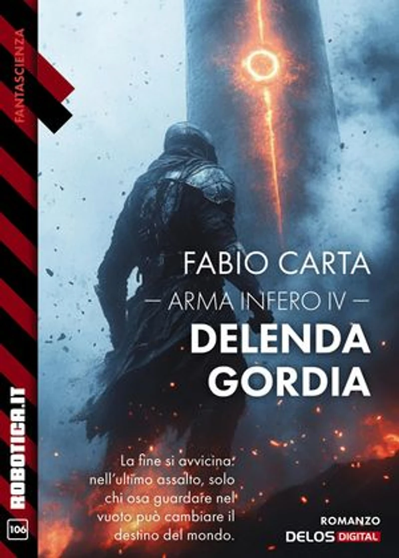 Arma Infero IV. Delenda Gordia: Arma Infero 4