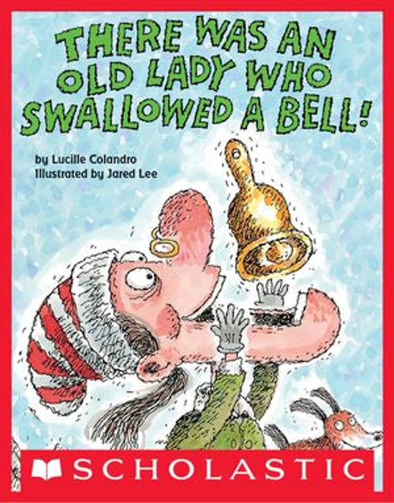 There Was an Old Lady Who Swallowed a Bell! (A Board Book)