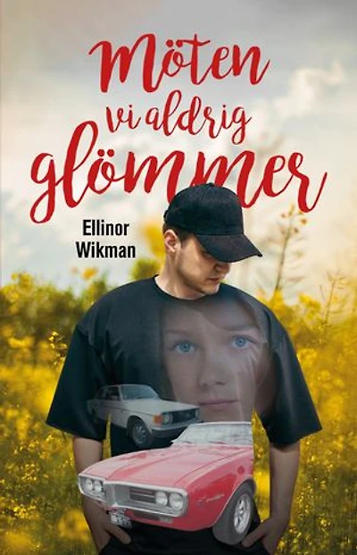 Möten vi aldrig glömmer