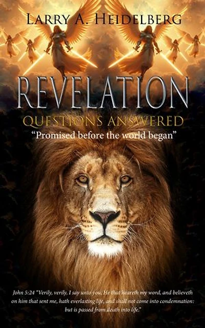 Revelation Questions Answered: Promised Before the World Began