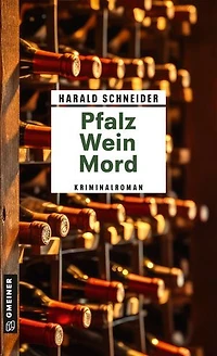Pfalz Wein Mord: Kriminalroman