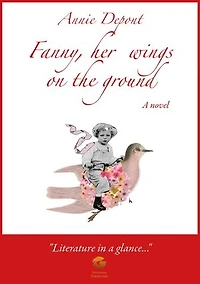 Fanny, her wings on the ground: A novel