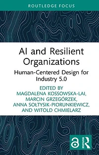 AI and Resilient Organizations: Human-Centered Design for Industry 5.0