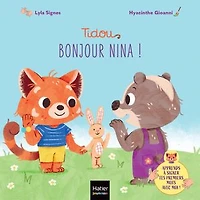 Tidou - Bonjour Nina !: Un premier imagier pour apprendre à signer la politesse et les bonnes manières.