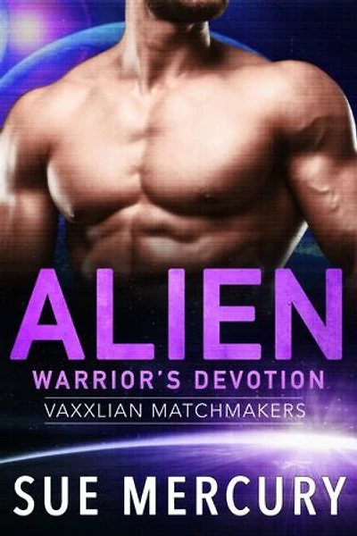Alien Warrior's Devotion