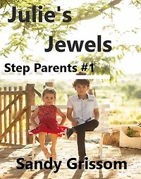 Julie's Jewels: Step Parents #1