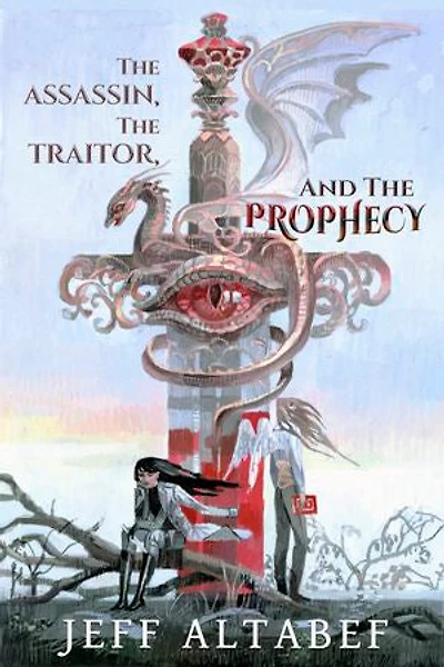 the Assassin, Traitor, and Prophecy