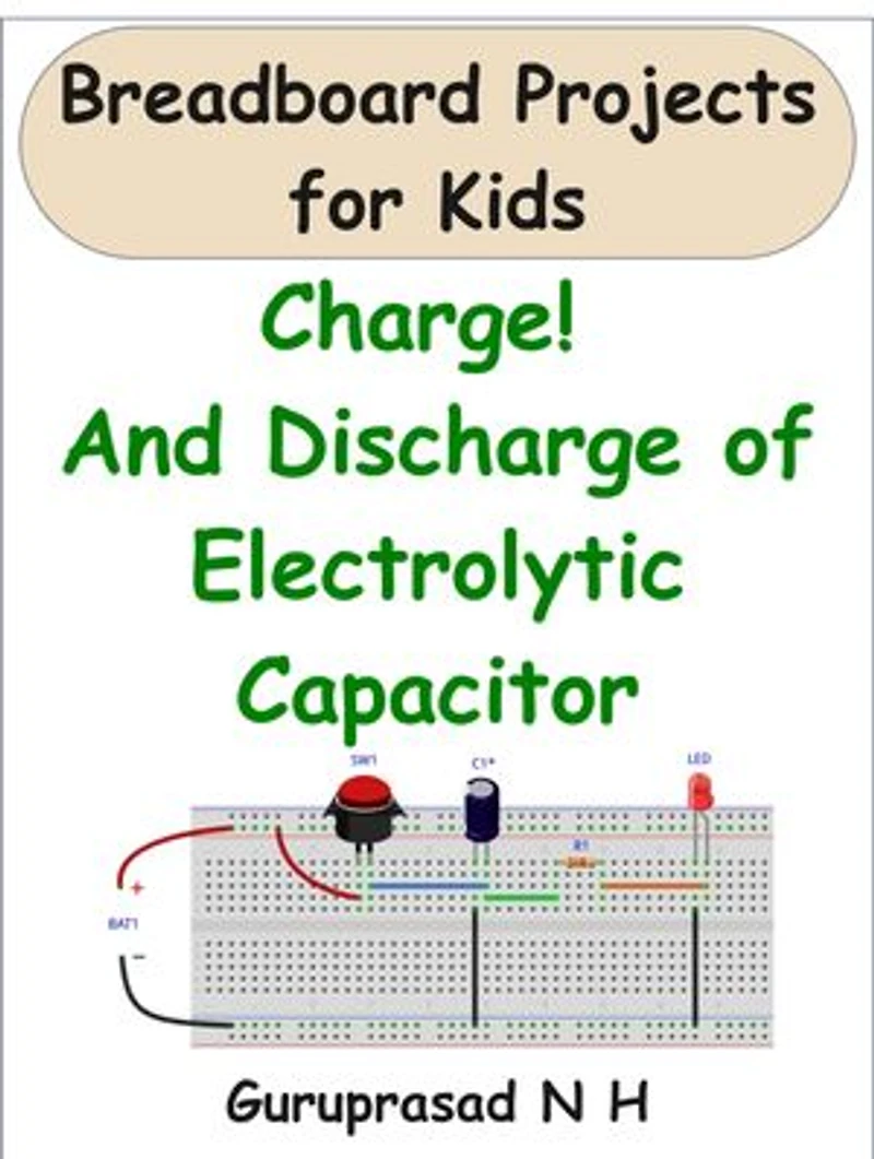 Charge! And Discharge of Electrolytic Capacitor