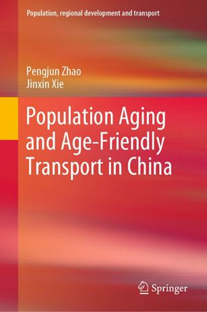 Population Aging and Age-Friendly Transport China