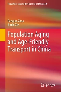 Population Aging and Age-Friendly Transport China
