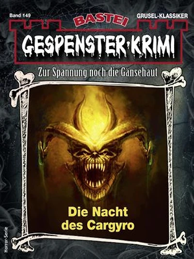 Gespenster-Krimi 149: Die Nacht des Cargyro