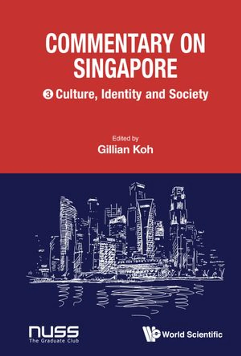 Commentary On Singapore, Volume 3: Culture