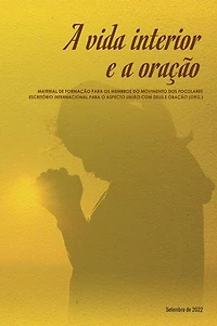 A vida interior e a oração: Material de formação para os membros do Movimento dos Focolares