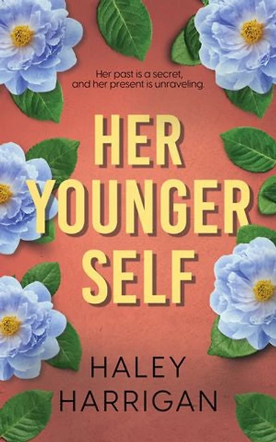 Her Younger Self: A Twisty Domestic Suspense Novel