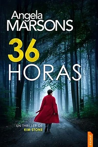36 horas: Un thriller policiaco bestseller de la detective Kim Stone (Kim Stone, 21).