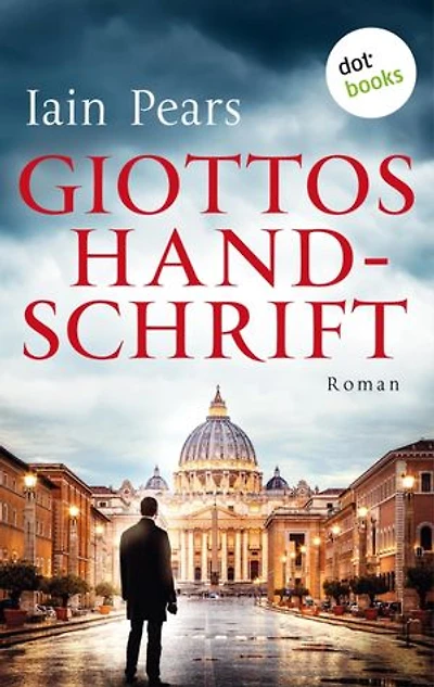 Giottos Handschrift: Ein Fall für Argyll und di Stefano - Band 1: Kriminalroman