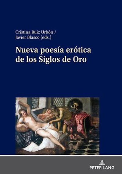 Nueva poesía erótica de los Siglos de Oro
