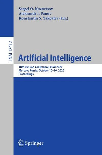 Artificial Intelligence: 18th Russian Conference, Rcai 2020, Moscow, Russia, October 10-16, Proceedings